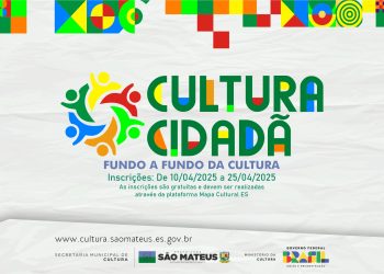 PREFEITURA DE SÃO MATEUS LANÇA EDITAL CULTURA CIDADÃ