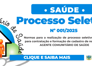 PROCESSO SELETIVO PÚBLICO PARA CONTRATAÇÃO E FORMAÇÃO DE CADASTRO DE RESERVA DE AGENTES COMUNITÁRIOS DE SAÚDE
